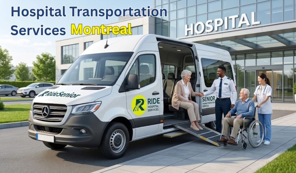 Hospital Transportation Services in Montreal